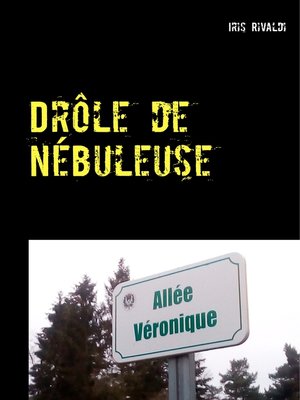 cover image of Drôle de nébuleuse
